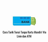 Cara Wd Slot Ke Rekening Mandiri Tanpa Kartu Atm Bri